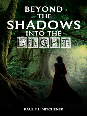 cover image of Beyond the Shadows into the Light
